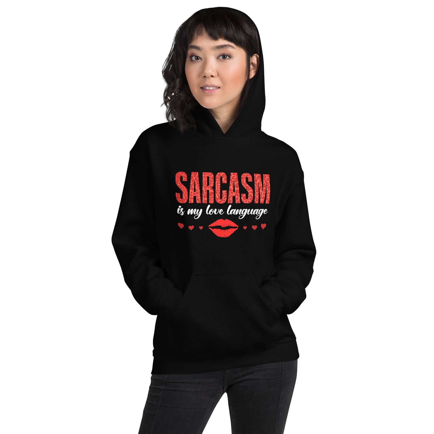 Women's Valentine's Day Hoodie - Sarcasm Is My Love Language - Humorous Sarcastic Red Lips and Hearts Long Sleeve Hooded Sweatshirt - Leopard Spots Valentine's Day Graphic Shirt for Ladies