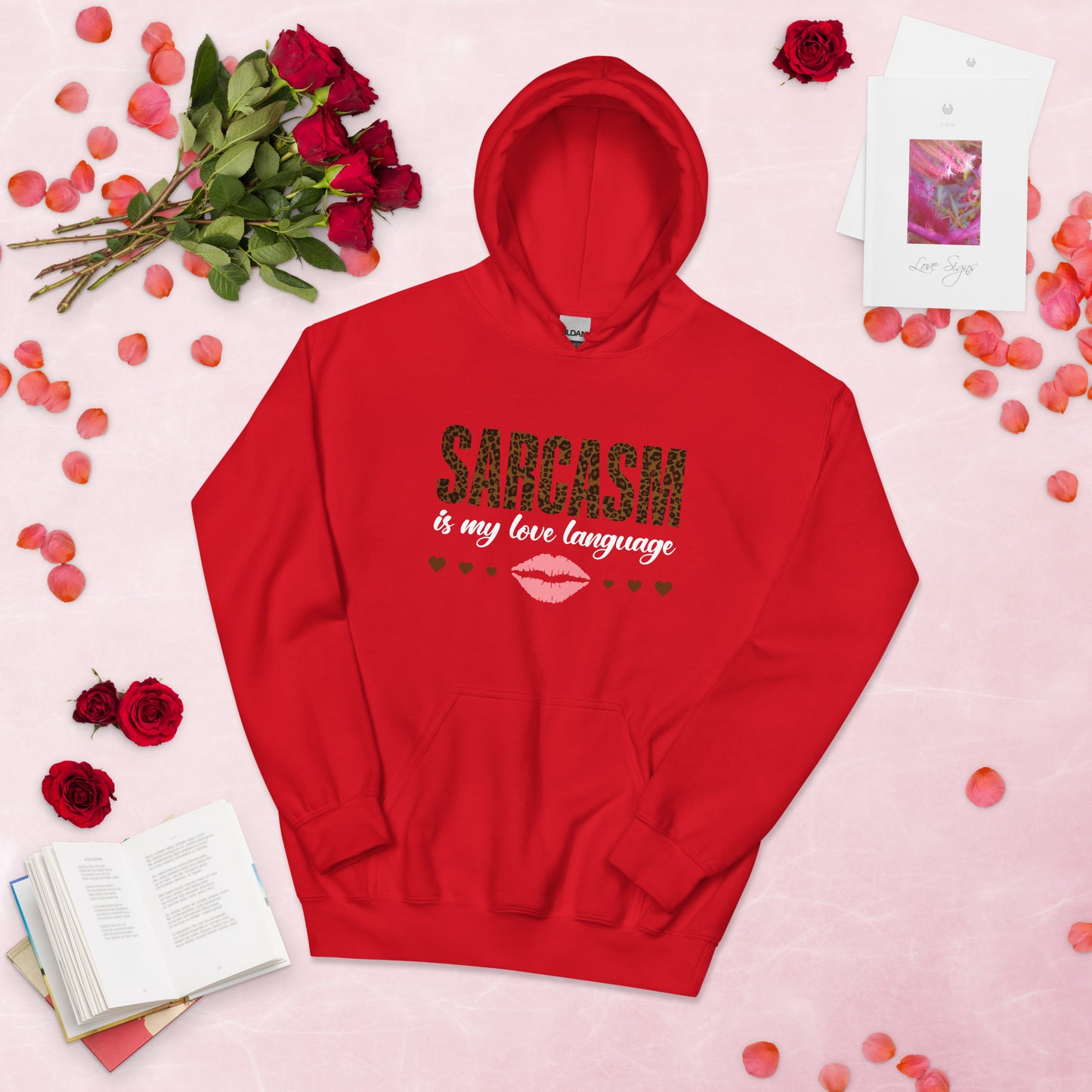 Women's Valentine's Day Hoodie - Sarcasm Is My Love Language - Humorous Sarcastic Red Lips and Hearts Long Sleeve Hooded Sweatshirt - Leopard Spots Valentine's Day Graphic Shirt for Ladies