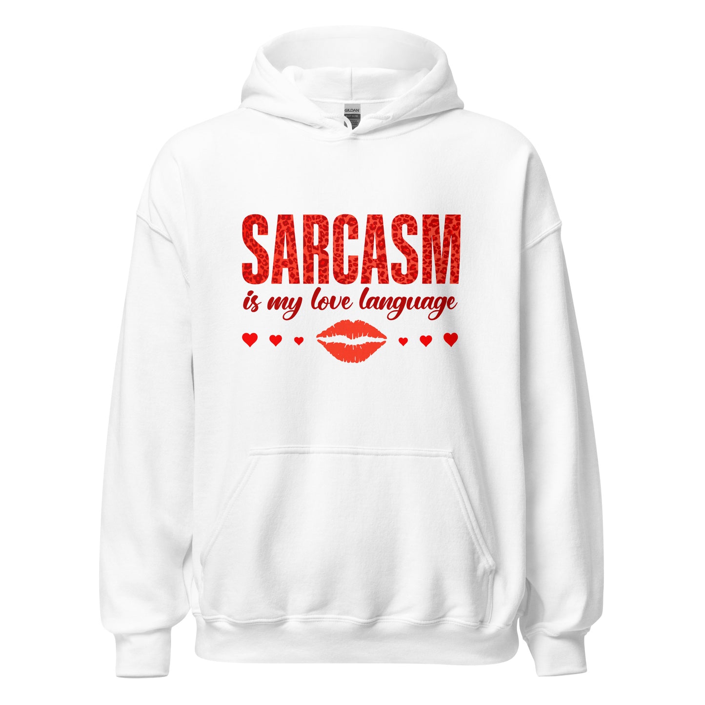 Women's Valentine's Day Hoodie - Sarcasm Is My Love Language - Humorous Sarcastic Red Lips and Hearts Long Sleeve Hooded Sweatshirt - Leopard Spots Valentine's Day Graphic Shirt for Ladies