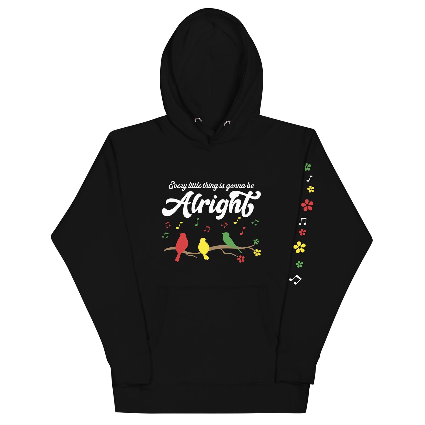 Women's Hoodie - Every Little Thing Is Gonna Be Alright Ladies Hooded Sweatshirt - Cute Graphic Hoodies - Plus Sizes