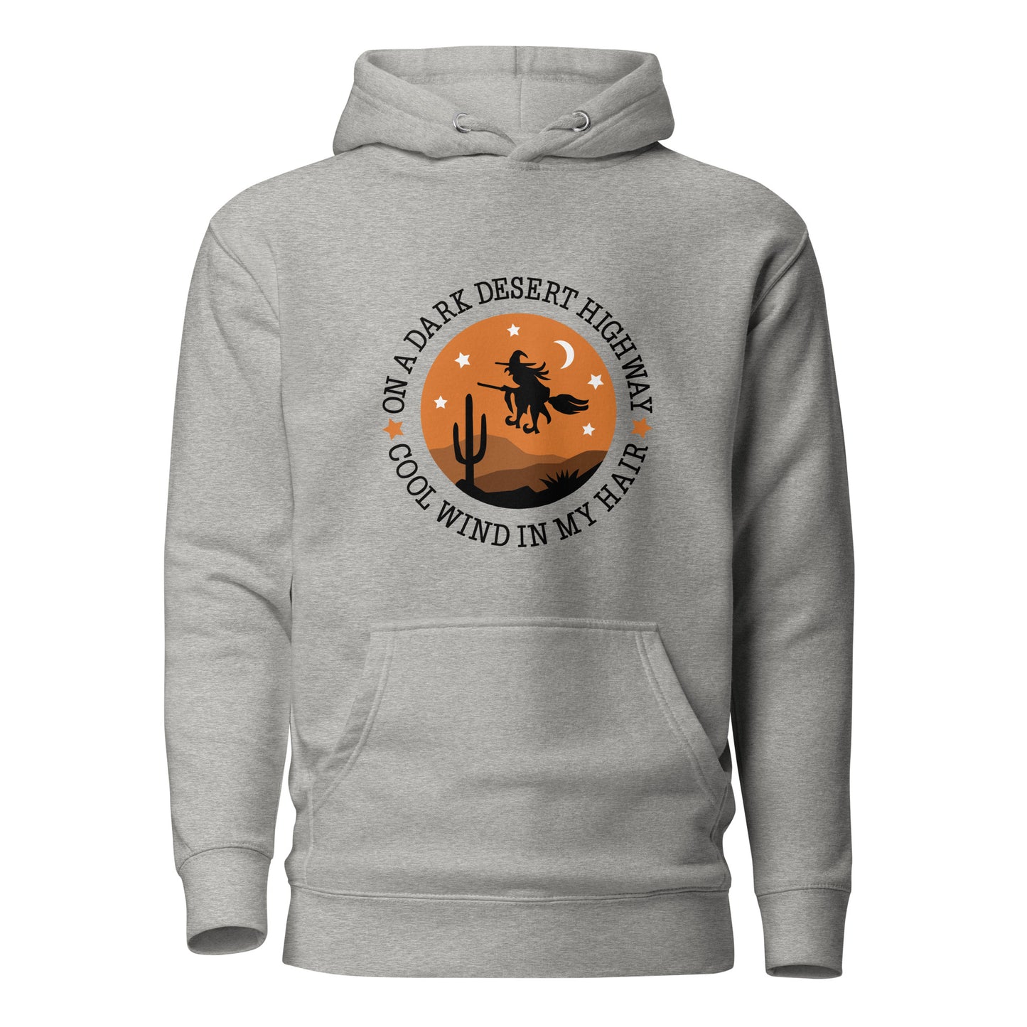 Halloween Hoodie for Women, On A Dark Desert Highway Cool Wind in My Hair Ladies Hooded Sweatshirt, Flying Witch Over the Desert Long Sleeve Top Design Unisex Fit