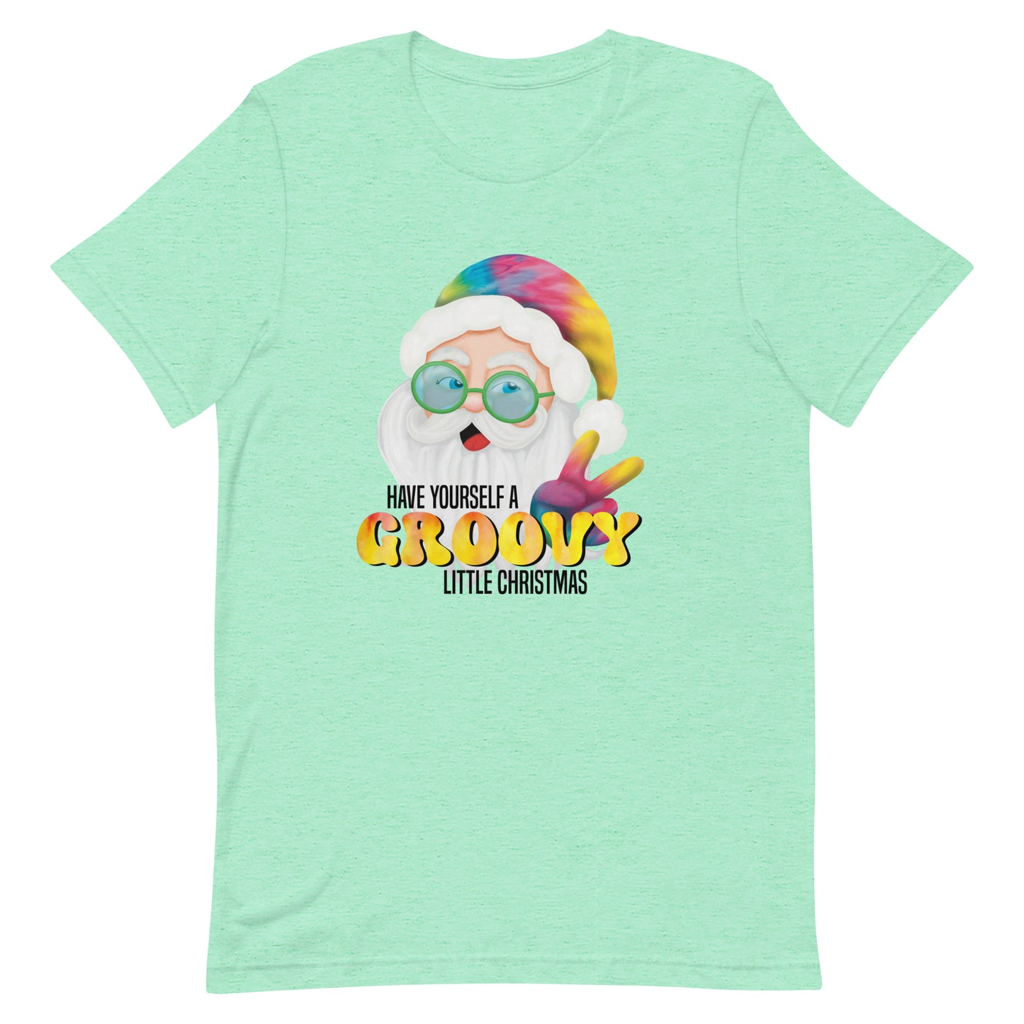 Christmas T-Shirt - Have Yourself A Groovy Little Christmas Design for Women - Funny Hippie Tie Dyed Santa Graphic Tee - Christmas Humor Unisex Short Sleeve Casual Shirt