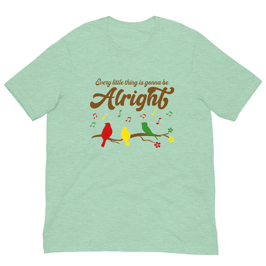 Women's Tee - Every Little Thing Is Gonna Be Alright T-Shirt  - Three Birds Singing Design - Ladies Hippie Boho Retro Short Sleeve Top