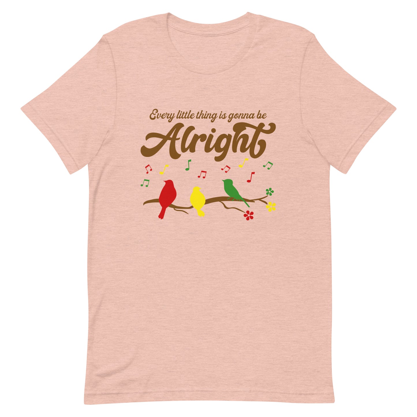 Women's Tee - Every Little Thing Is Gonna Be Alright T-Shirt  - Three Birds Singing Design - Ladies Hippie Boho Retro Short Sleeve Top