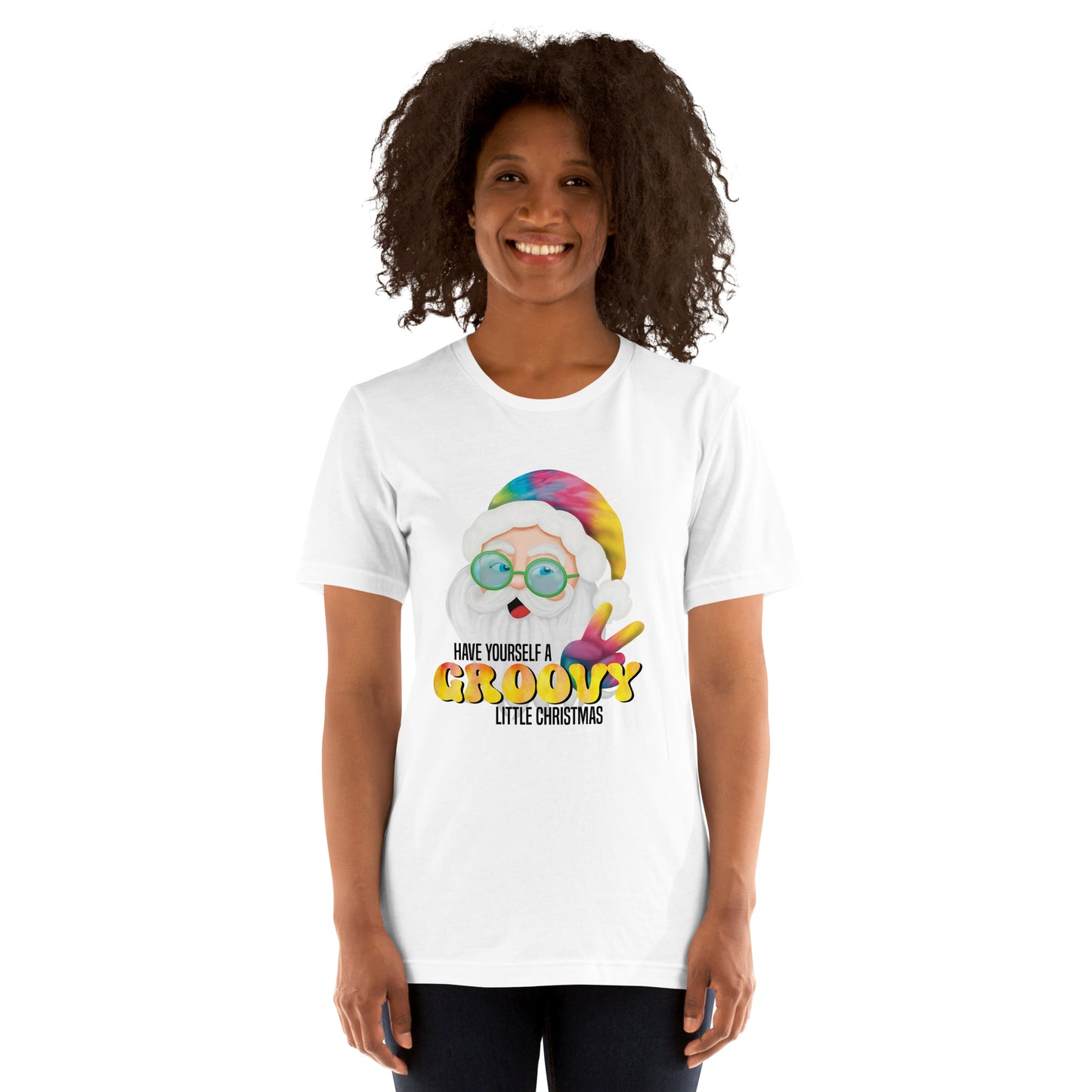 Christmas T-Shirt - Have Yourself A Groovy Little Christmas Design for Women - Funny Hippie Tie Dyed Santa Graphic Tee - Christmas Humor Unisex Short Sleeve Casual Shirt