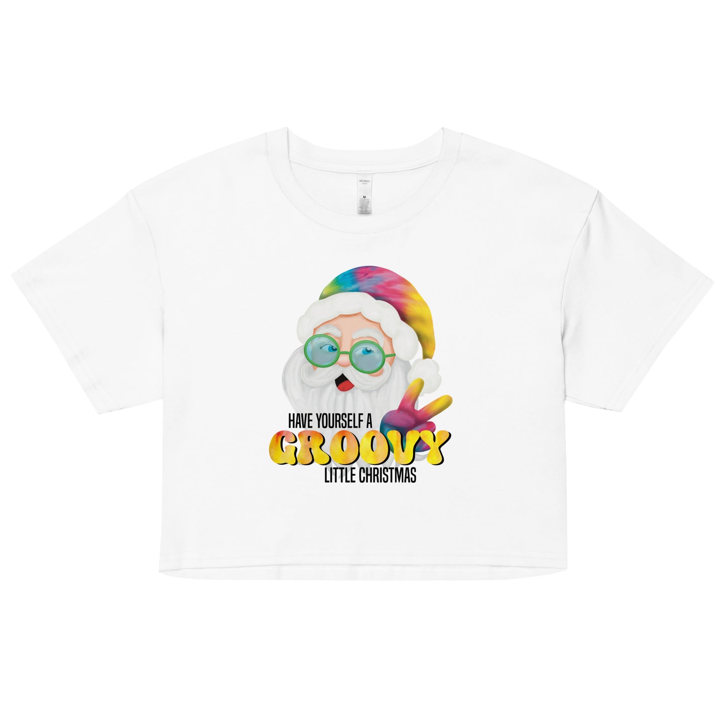 Christmas Women’s Crop Top - Have Yourself A Groovy Little Christmas - Funky Hippie Tie Dyed Santa Claus Design Ladies Cropped T-Shirt