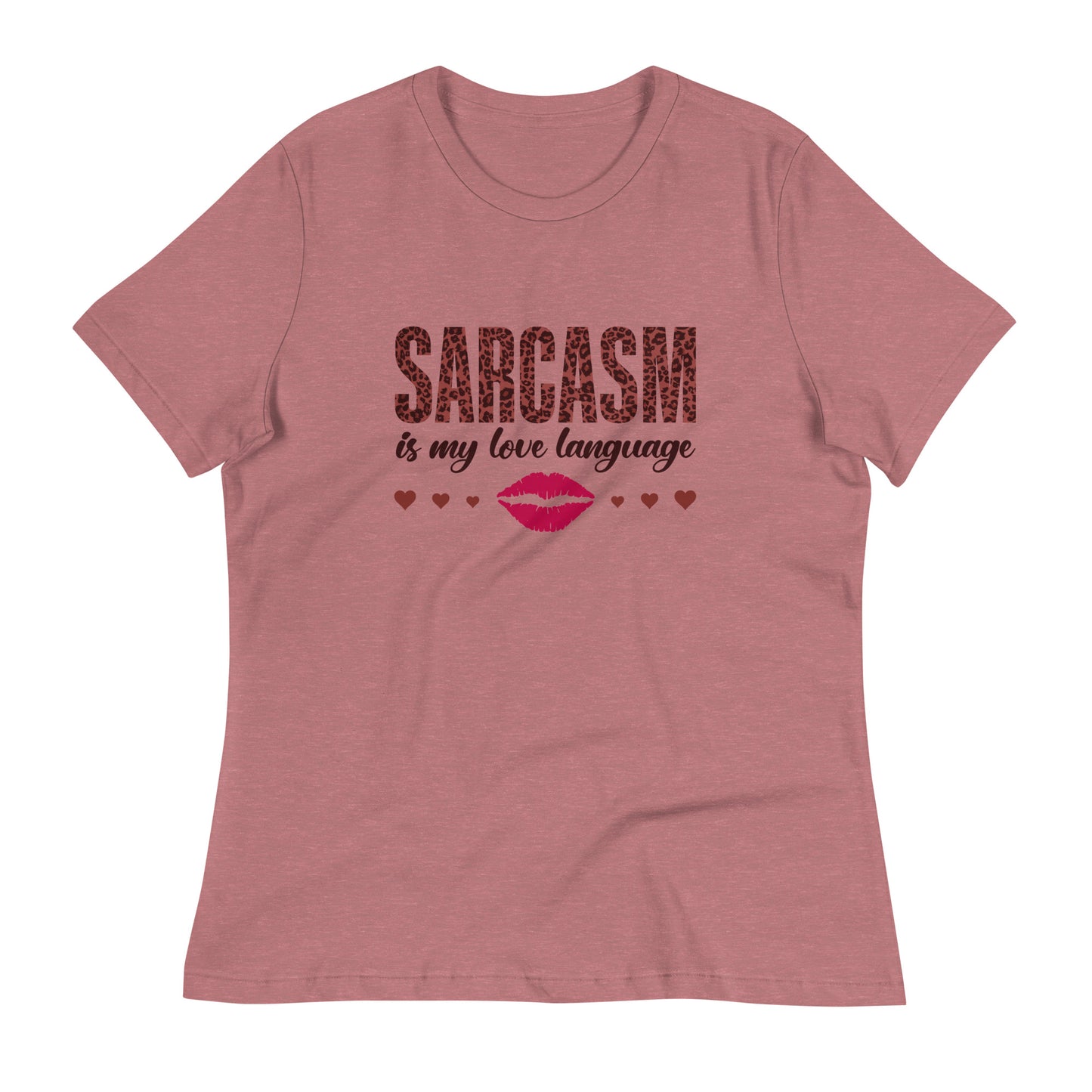 Women's Valentine's Day T Shirt - Sarcasm Is My Love Language Ladies Relaxed Fit Tee - Humorous Sarcastic Red Lips and Hearts Short Sleeve Shirt - Leopard Spots Valentine's Day Graphic Shirt