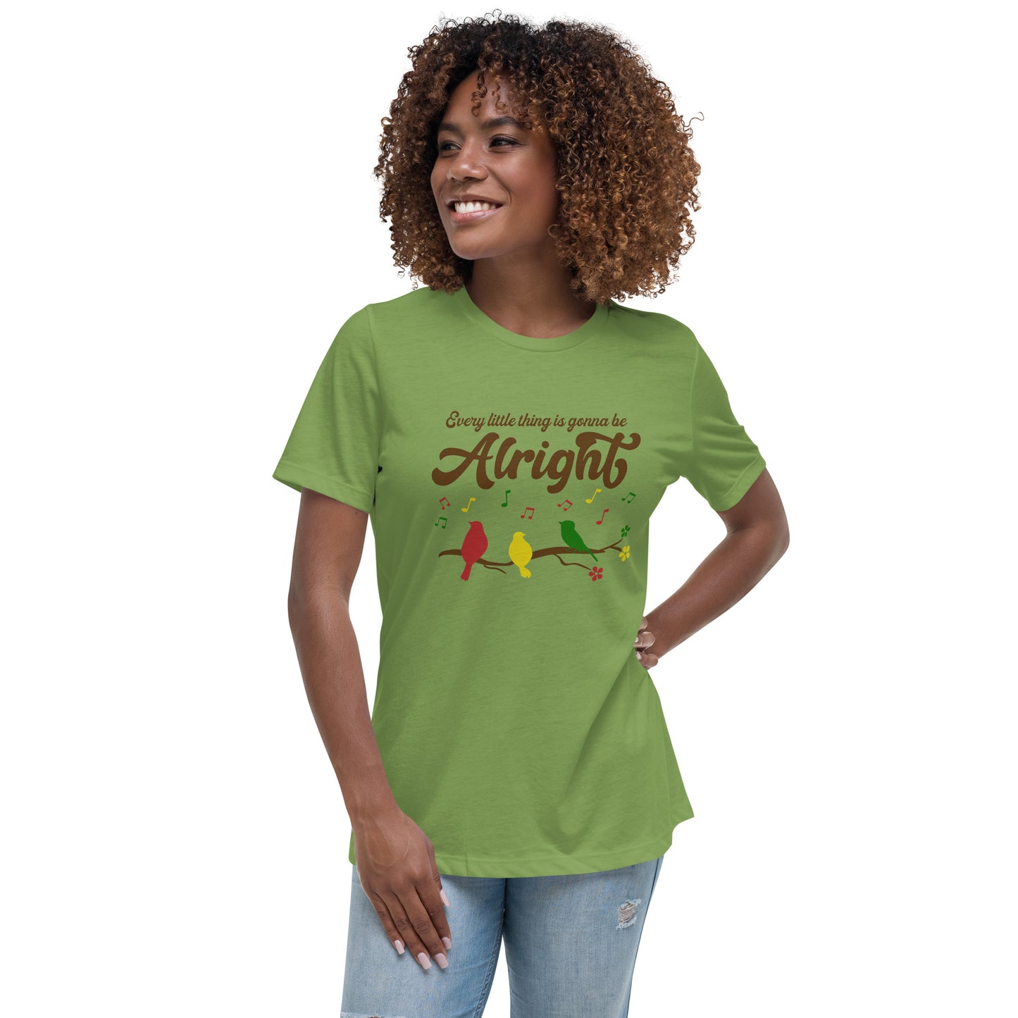 Women's Relaxed T-Shirt - Every Little Thing Is Gonna Be Alright - Ladies Short Sleeve Graphic Tee Design - Three Birds Singing From a Tree With Music Notes