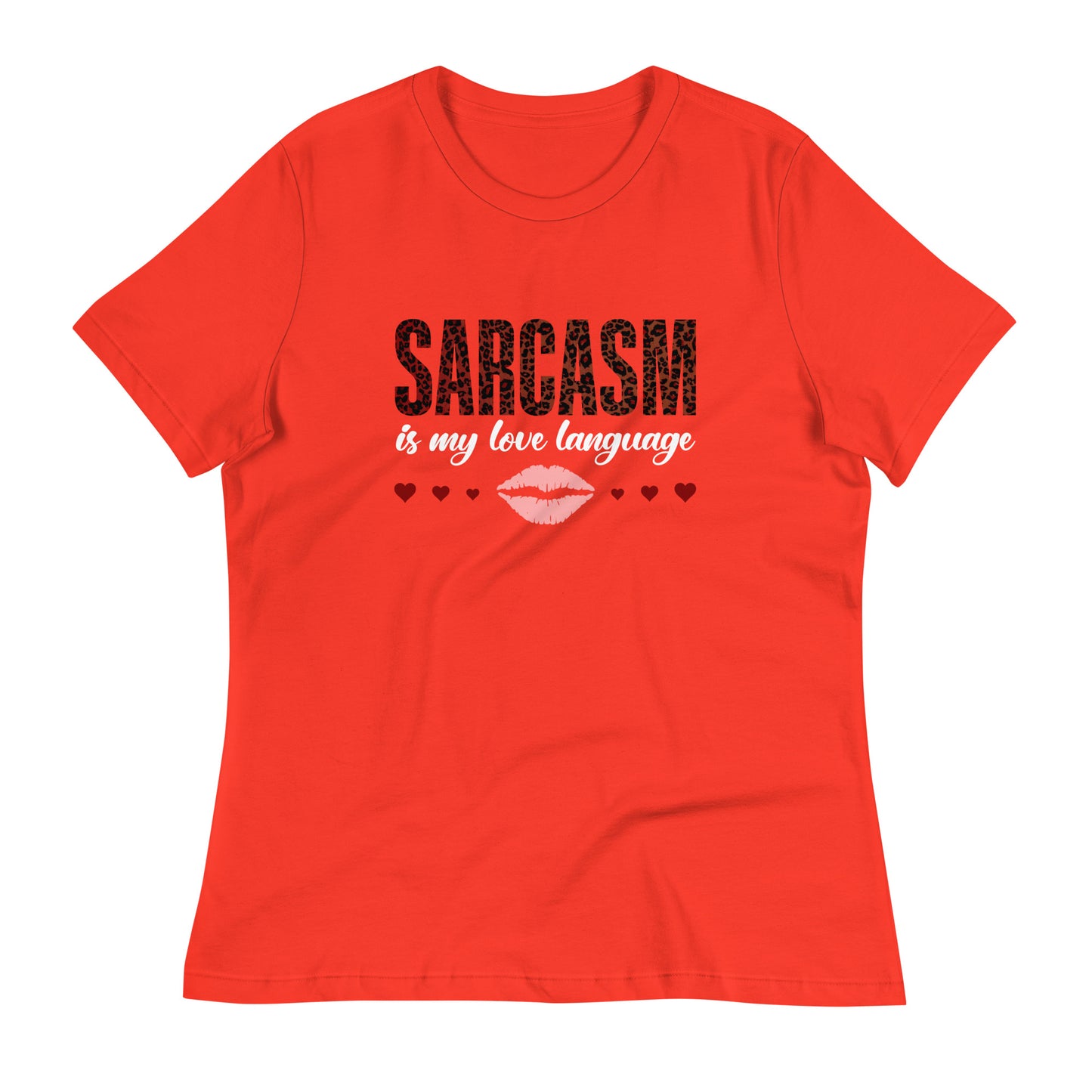 Women's Valentine's Day T Shirt - Sarcasm Is My Love Language Ladies Relaxed Fit Tee - Humorous Sarcastic Red Lips and Hearts Short Sleeve Shirt - Leopard Spots Valentine's Day Graphic Shirt