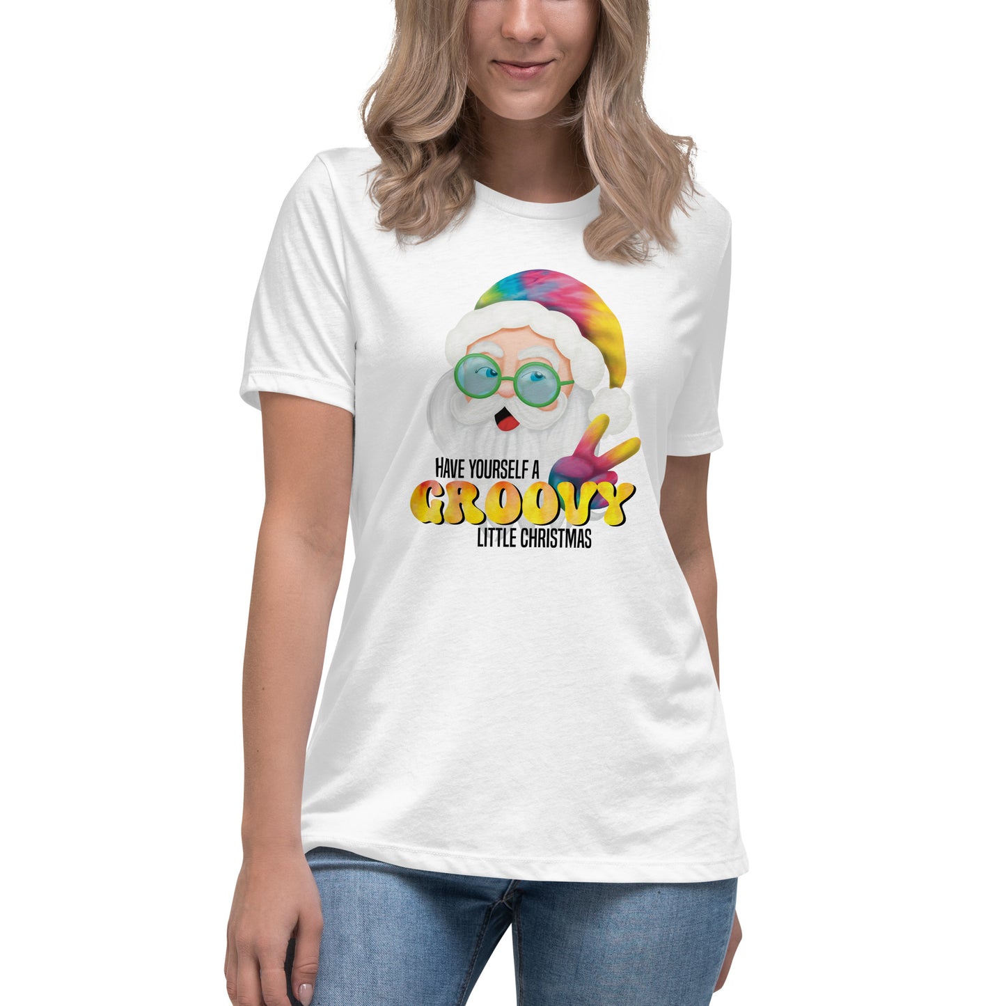 Christmas Women's Relaxed Fit T-Shirt - Have Yourself A Groovy Little Christmas - Groovy Hippie Tie Dyed Santa Design